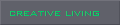 creative living