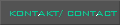 kontakt/ contact